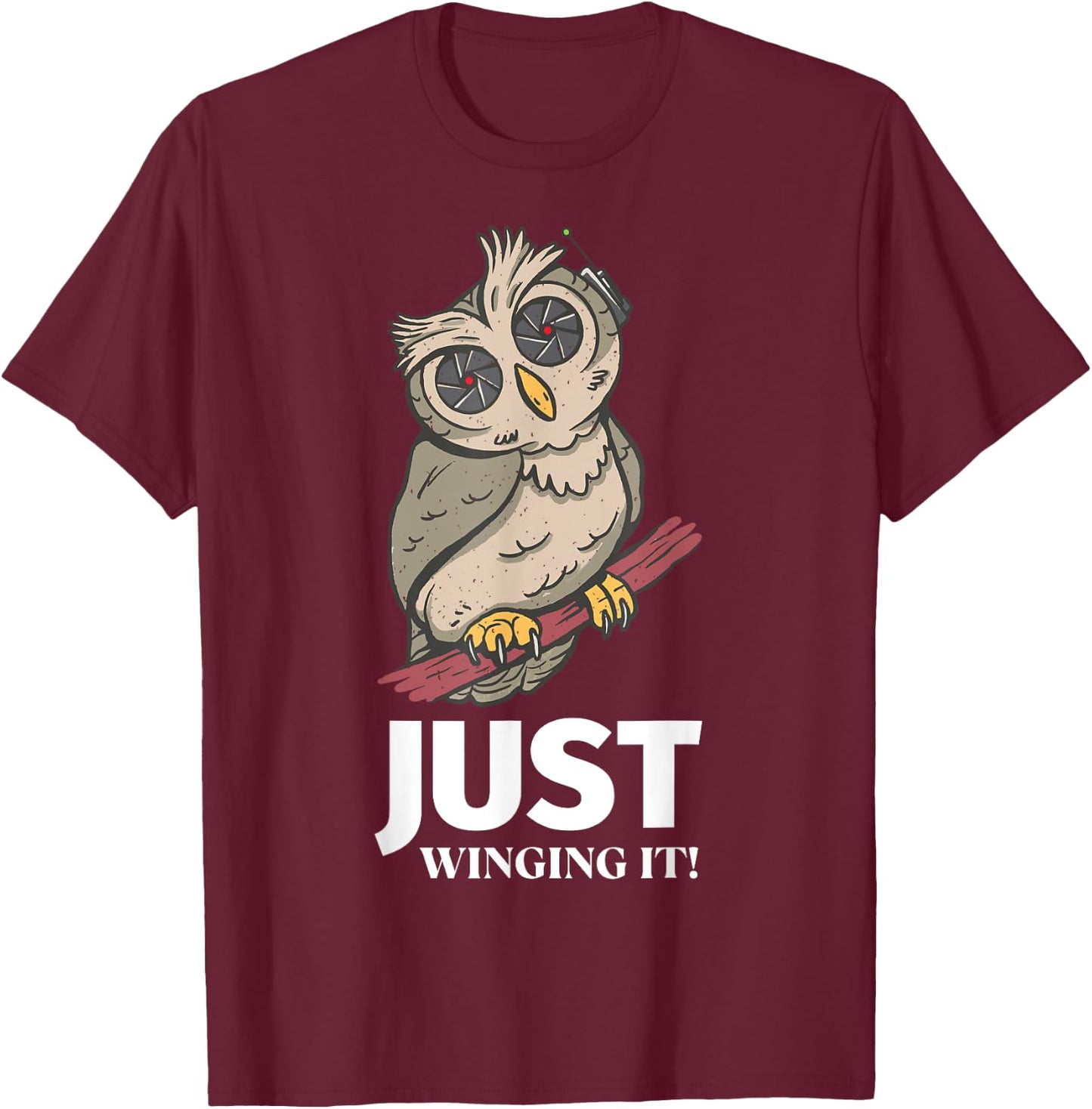 Owl Just winging it! T-Shirt - T-Shirt | Maroon