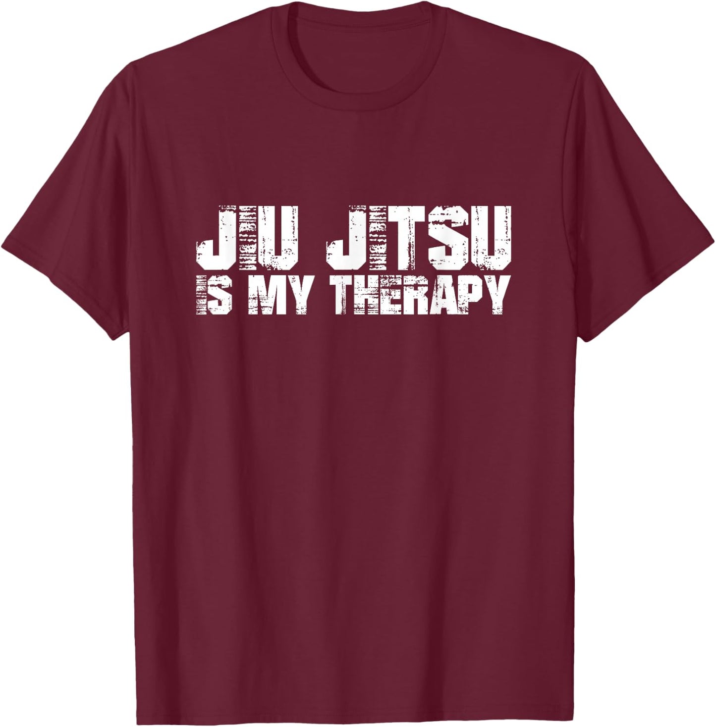 Jiu Jitsu is My Therapy T-Shirt - T-Shirt | Maroon