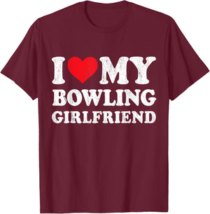 I Love My Bowling Girlfriend Funny Boyfriend Valentines T-Shirt - T-Shirt | Maroon