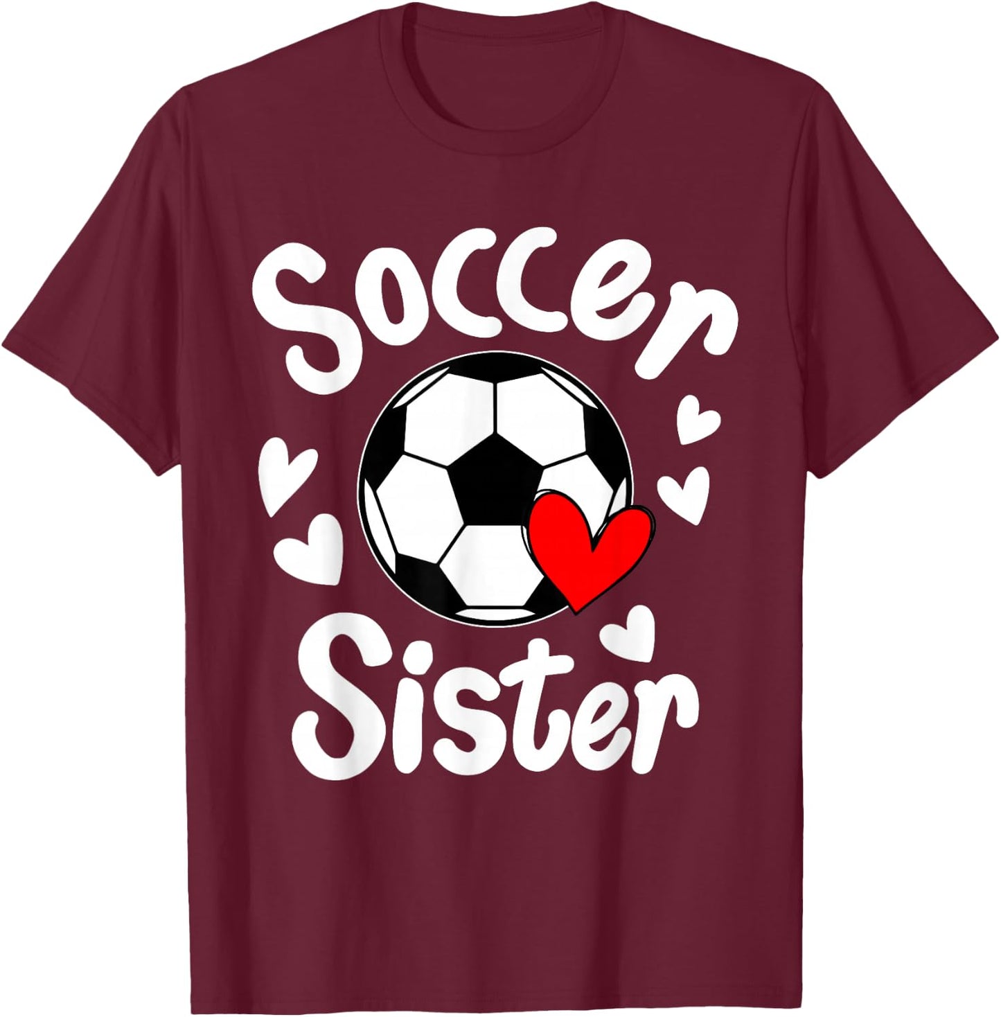 Soccer Sister Heart Big Sister Little Swing Brother Cute T-Shirt - T-Shirt | Maroon
