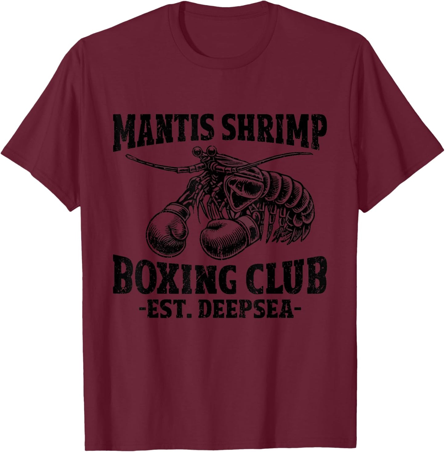 Mantis Shrimp Boxing Peacock Mantis Shrimp T-Shirt - T-Shirt | Maroon