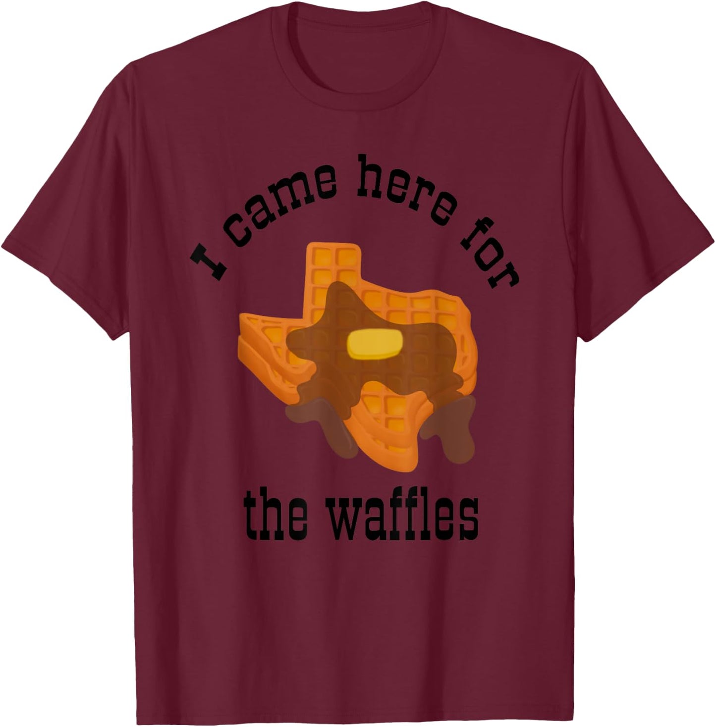 Funny Hotel Breakfast Texas Shaped Syrupy Buttered Waffles T-Shirt - T-Shirt | Maroon