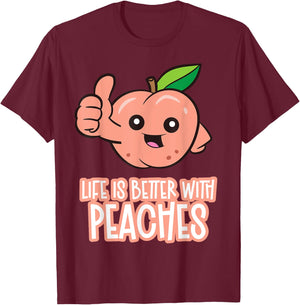 Life Is Better With Peaches T-Shirt - T-Shirt | Maroon