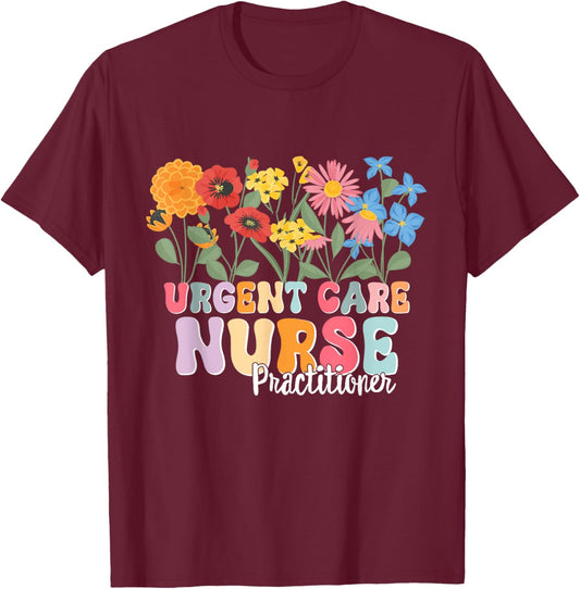 Urgent Care Nursing RN Urgent Care Nurse Practitioner T-Shirt - T-Shirt | Maroon