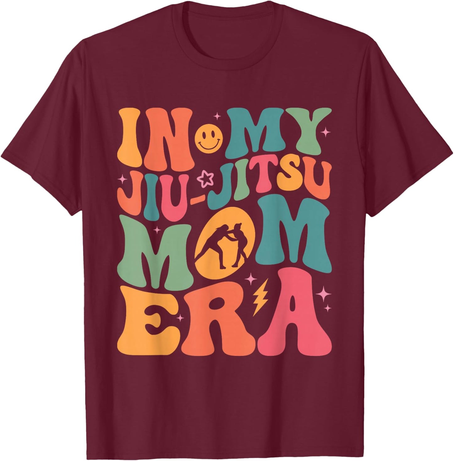 In My Jiu Jitsu Mom Era Jiu Jitsu Mama Mother's Day T-Shirt - T-Shirt | Maroon