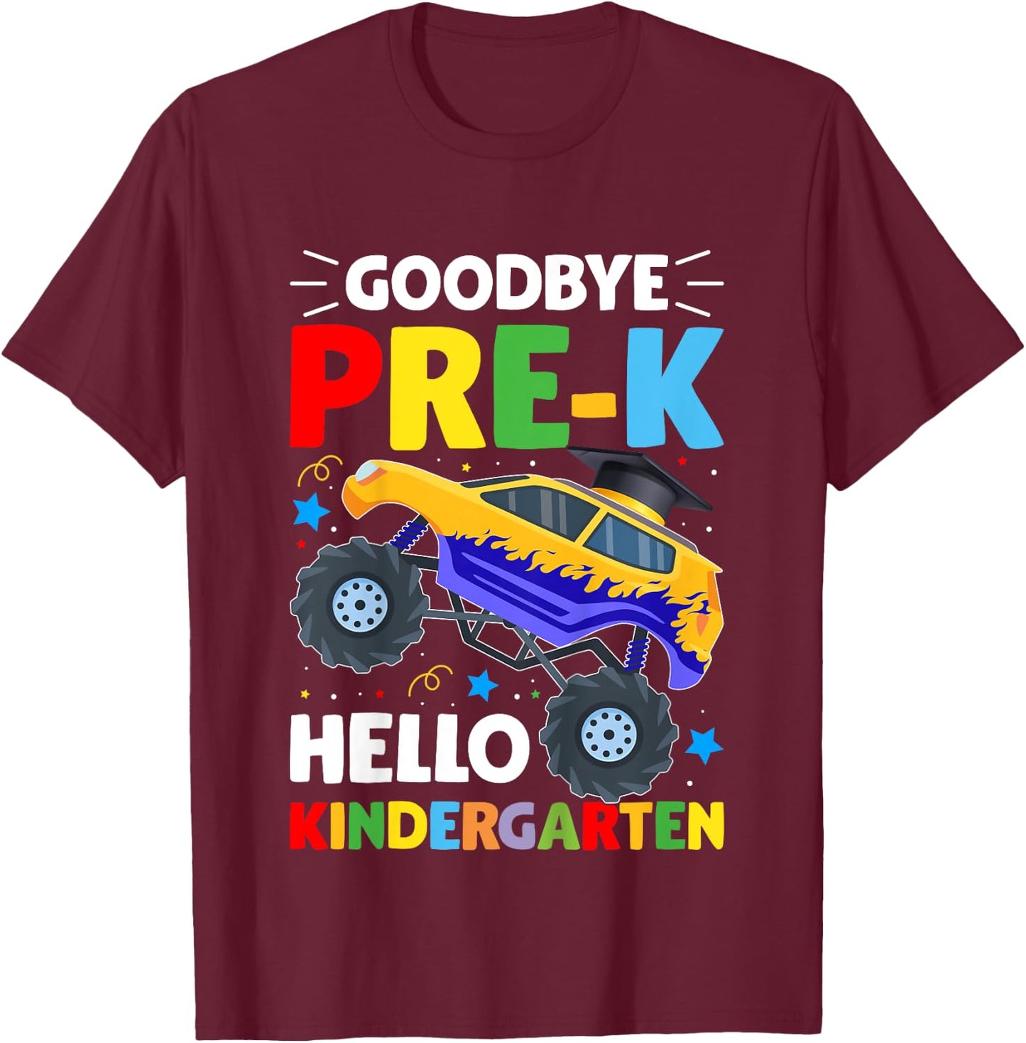 Goodbye Pre-K Hello Kindergarten Graduation Class 2024 T-Shirt - T-Shirt | Maroon