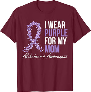 Alzheimers Awareness Dementia Mom I Wear Purple Ribbon T-Shirt - T-Shirt | Maroon