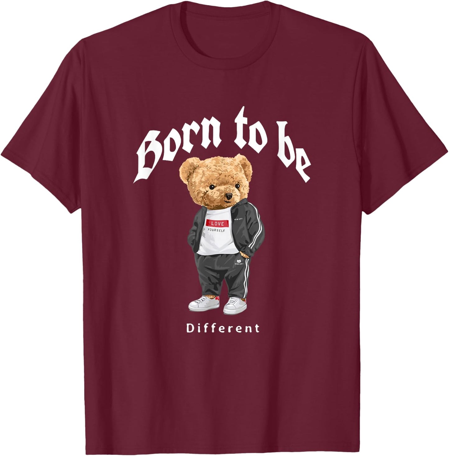Born To Be Different, Cool Teddy Bear Quotes Graphic Designs T-Shirt - T-Shirt | Maroon