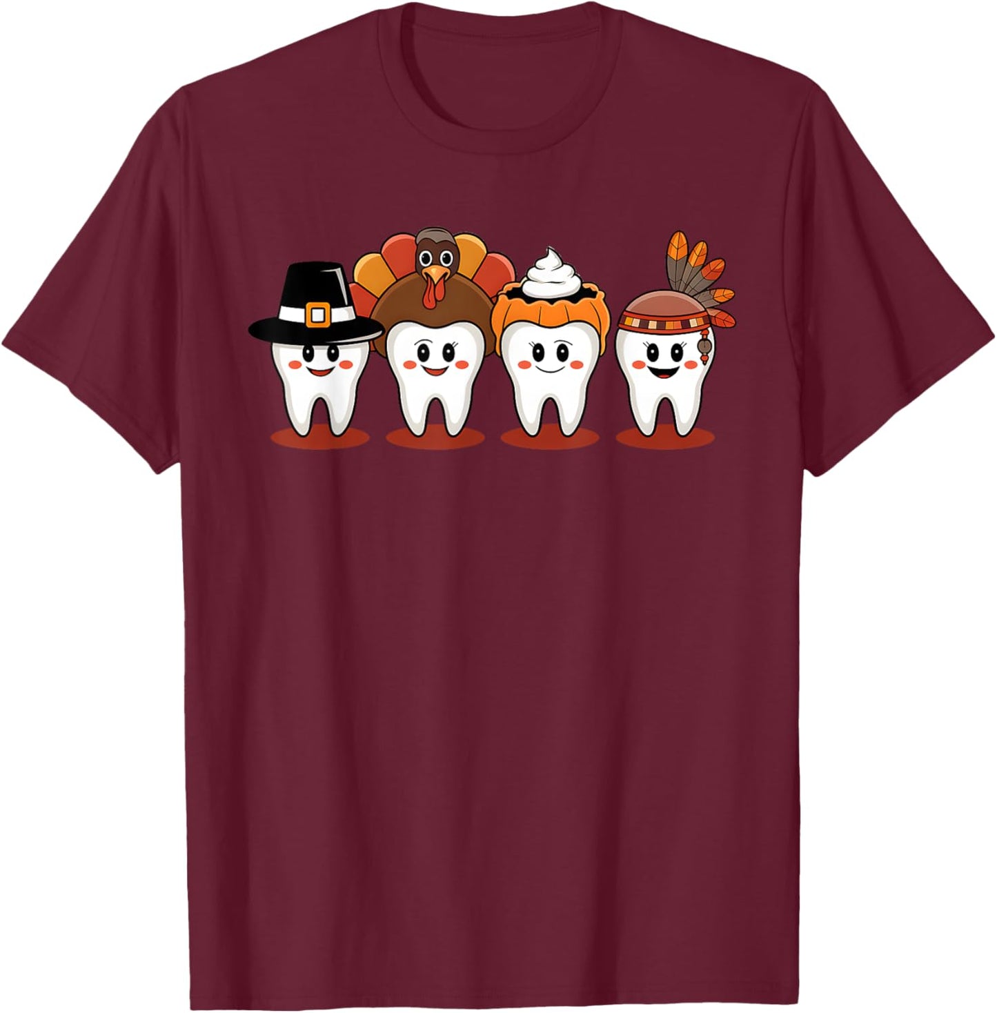 Thanksgiving Dental Tooth Characters cute Dentist turkey T-Shirt - T-Shirt | Maroon