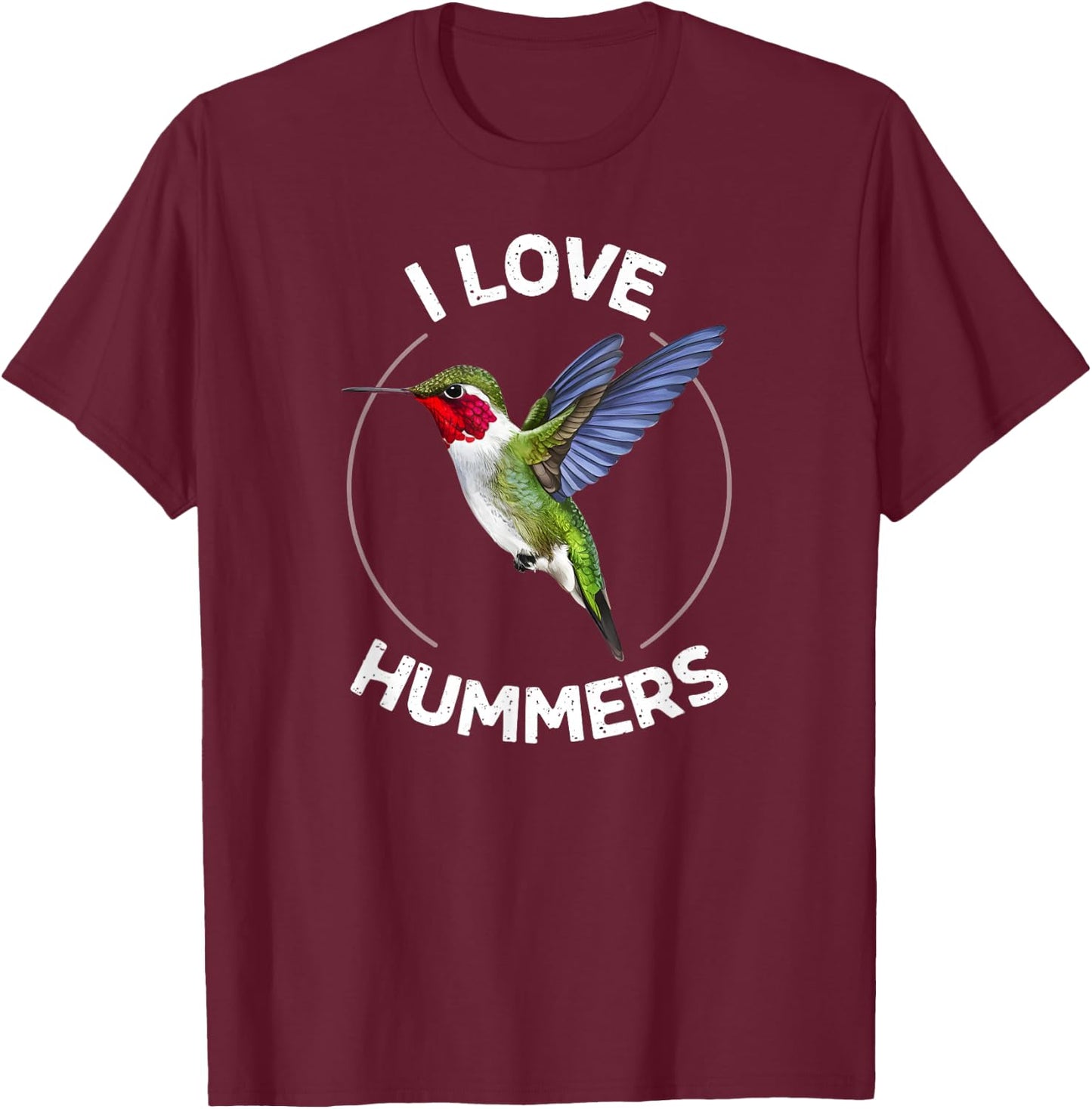 I Love Hummers Hummingbird Colibri T-Shirt - T-Shirt | Maroon