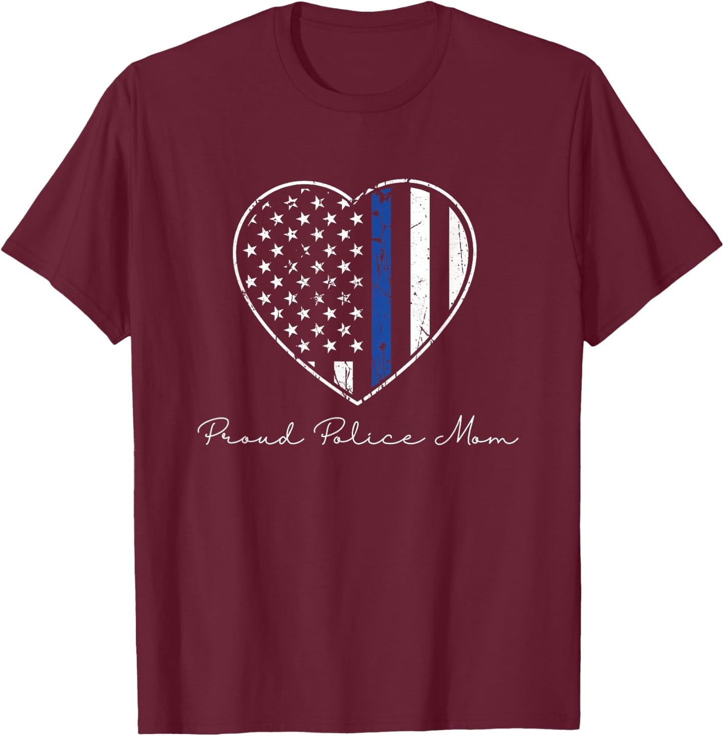 Proud Police Mom American Flag Blue Line Mothers Day Gift T-Shirt - T-Shirt | Maroon