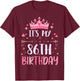 Happy It's My 86th Birthday 86 Years Old Men Women T-Shirt - T-Shirt | Maroon