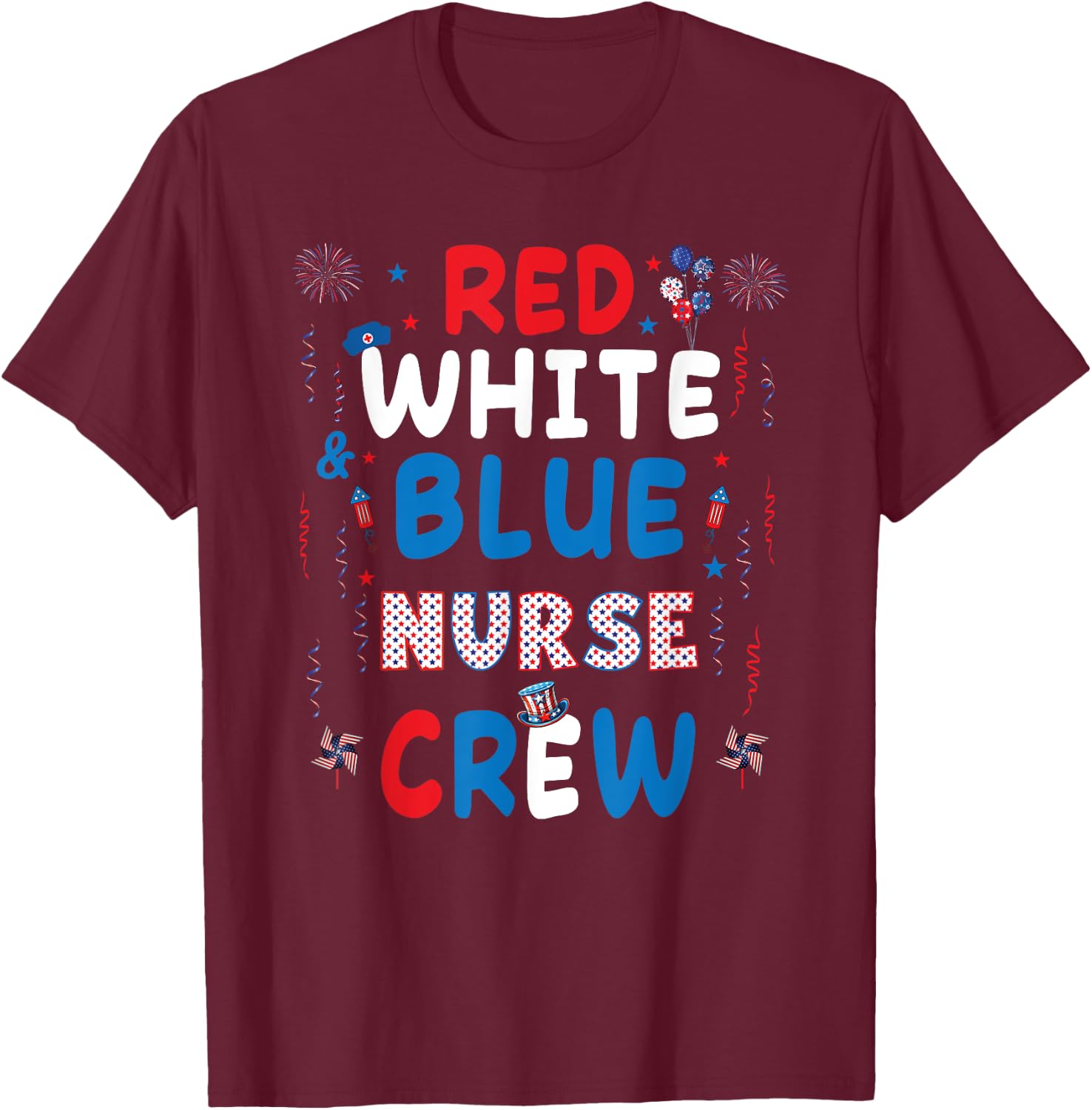 Red White And Blue Nurse Crew 4th Of July Women Men T-Shirt - T-Shirt | Maroon