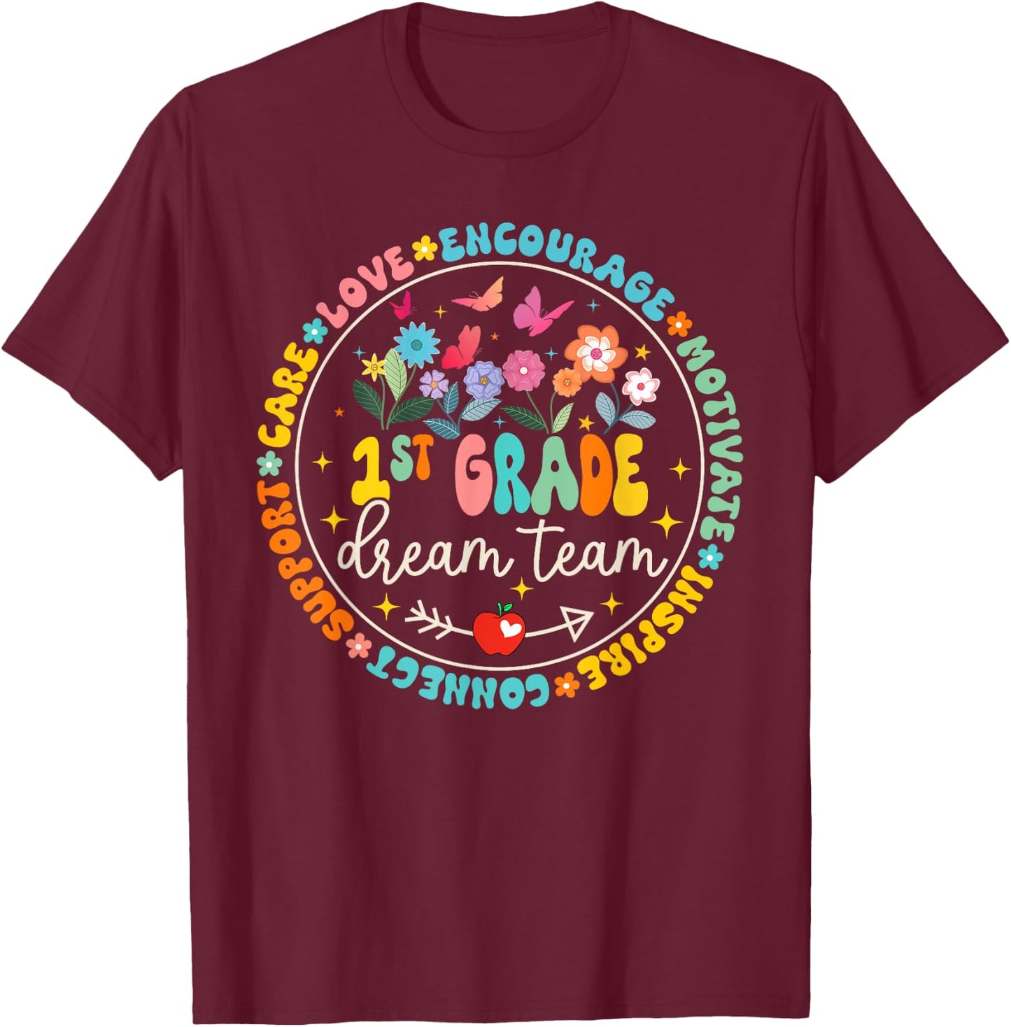 First Grade Dream Team Back To School Tour Teacher Flower T-Shirt - T-Shirt | Maroon