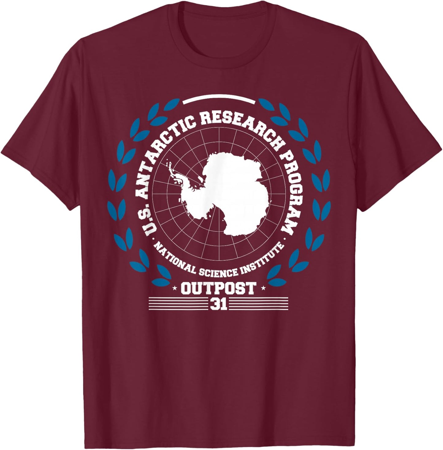 Antarctica - South Pole - Antarctic Circle Outpost 31 T-Shirt - T-Shirt | Maroon