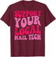 Nail Tech Support Your Local Nail Tech , Small, Black T-Shirt - T-Shirt | Maroon