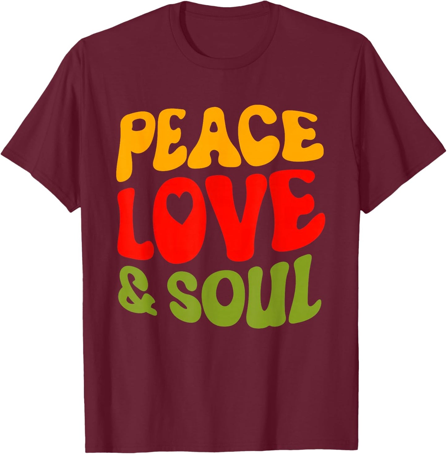 Groovy Peace Love & Soul R&B Music Retro Vintage 90s Lovers T-Shirt - T-Shirt | Maroon