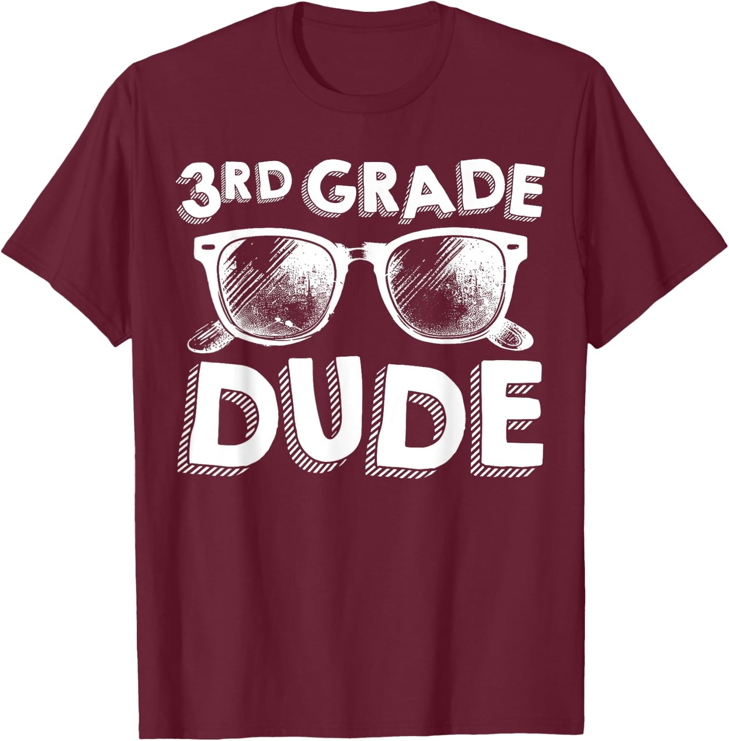 3rd Grade Dude Shirt Funny Back To School Third Grade Gift T-Shirt - T-Shirt | Maroon
