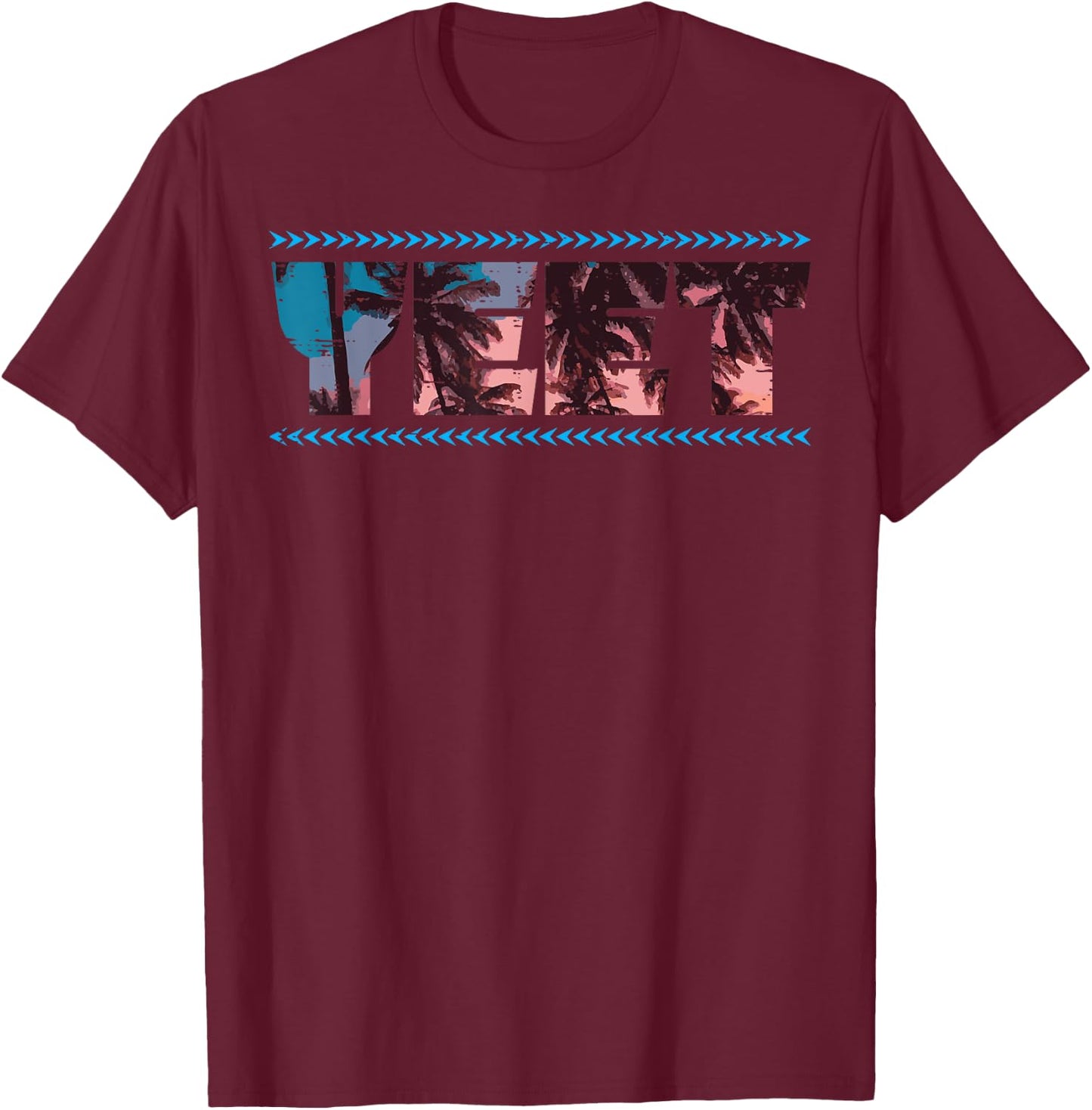 Yeet Palm Trees Funny Saying Slang Men Women Kids Boys Girls T-Shirt - T-Shirt | Maroon