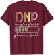 DNP In Progress Doctor Of Nursing Practice To Be T-Shirt - T-Shirt | Maroon