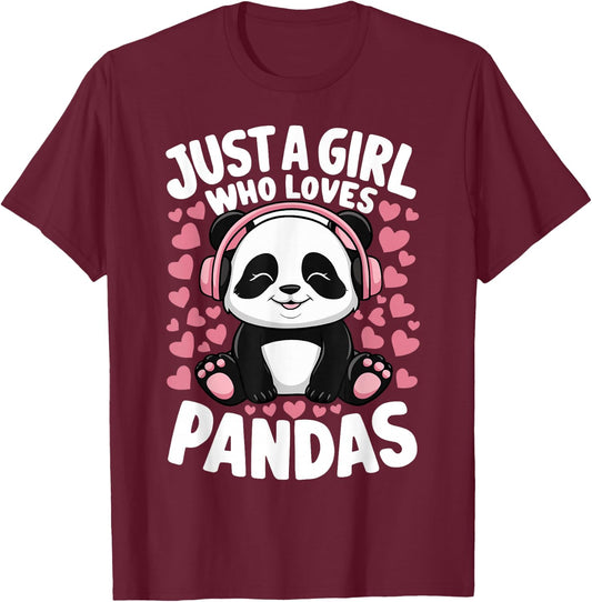 Cute Panda Just A Girl Who Loves Pandas T-Shirt - T-Shirt | Maroon
