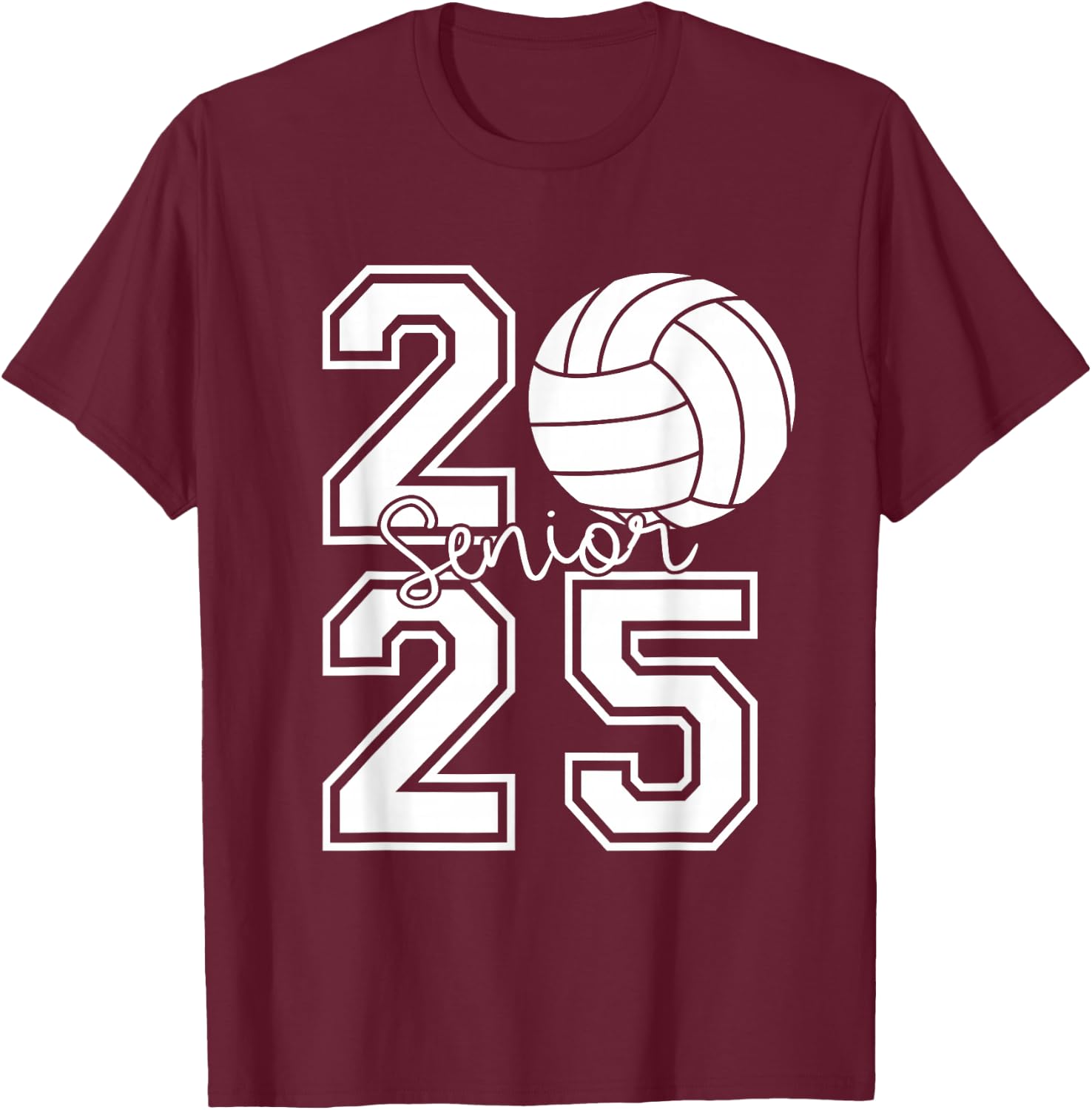 Class Of 2025 Volleyball Graduation Class Of 2025 Senior T-Shirt - T-Shirt | Maroon