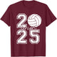 Class Of 2025 Volleyball Graduation Class Of 2025 Senior T-Shirt - T-Shirt | Maroon