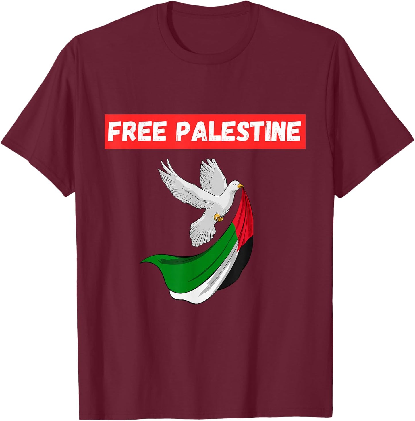Free Palestine Save Gaza Support the Palestinians T-Shirt - T-Shirt | Maroon