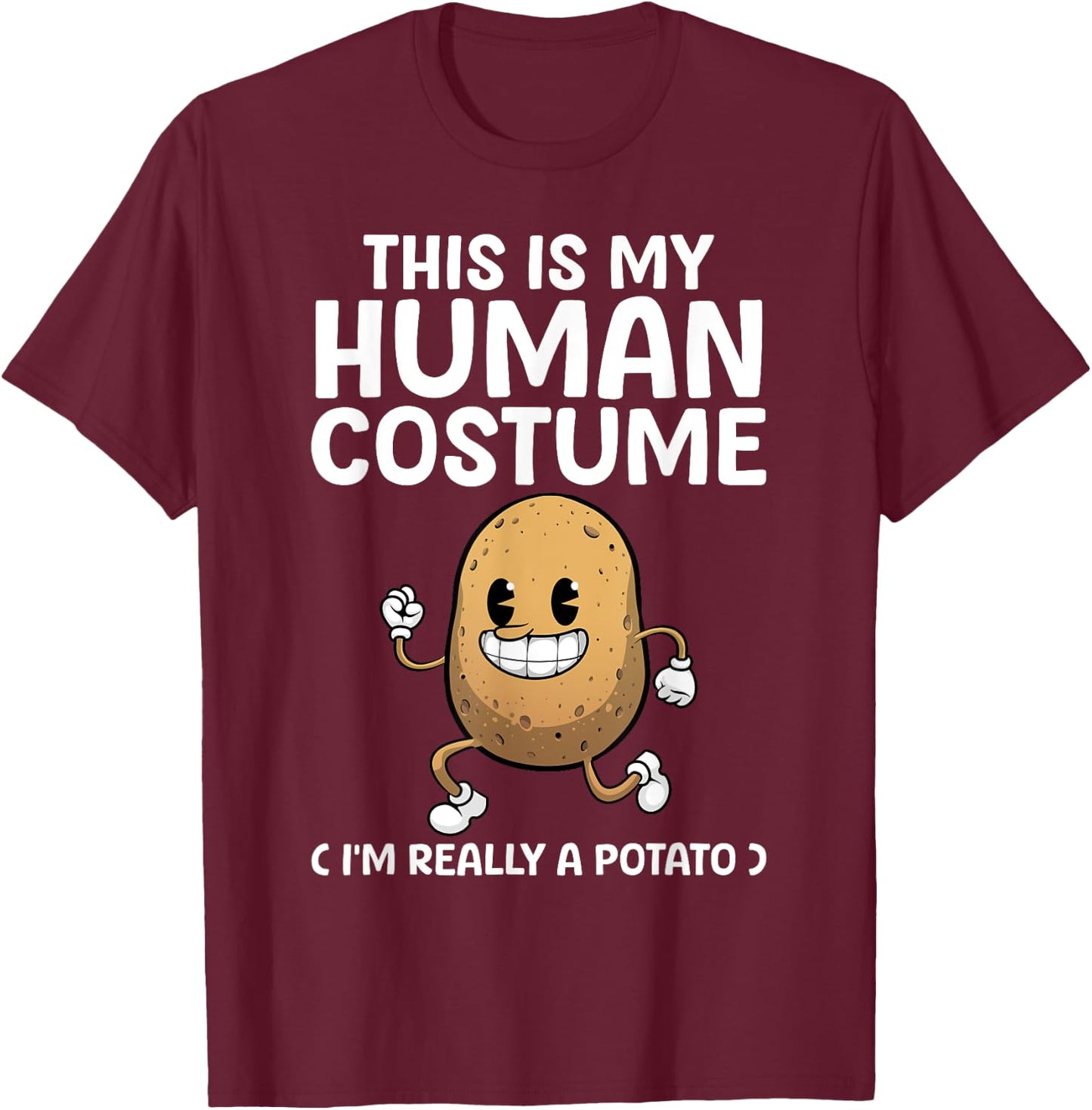 Funny Potato Costume Women Kids Adult Potato Novelty T-Shirt - T-Shirt | Maroon