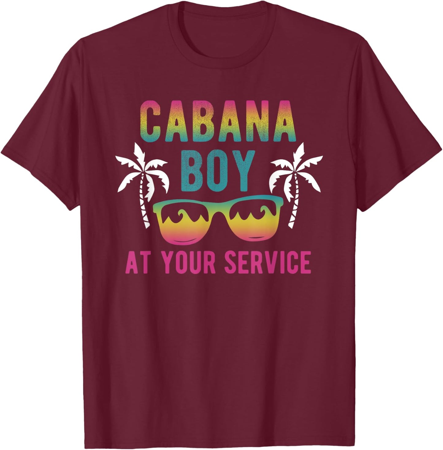 Cabana Boy at Your Service T-Shirt - T-Shirt | Maroon