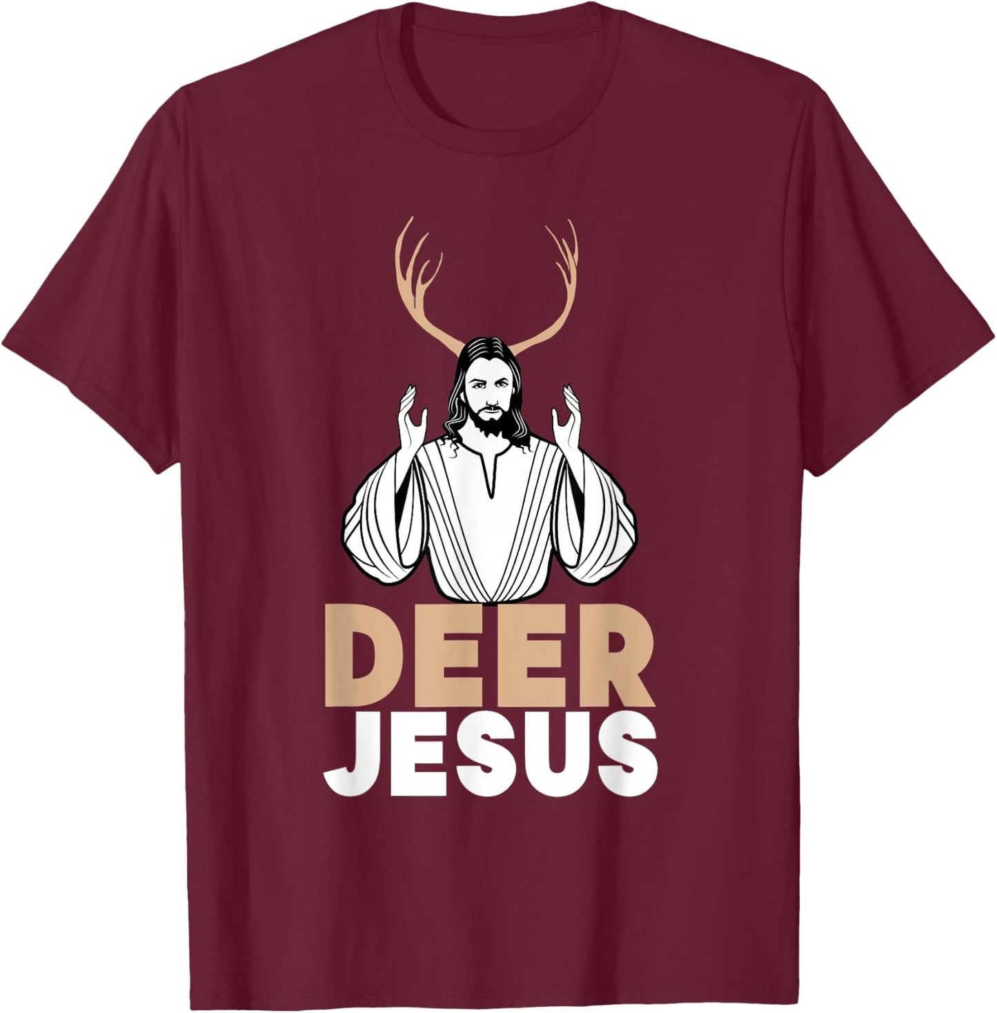 Funny Jesus Christian Meme Shirt - Dear Jesus Deer Jesus T-Shirt - T-Shirt | Maroon