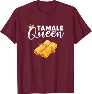 tamale Queen, mexican food tamales T-Shirt - T-Shirt | Maroon