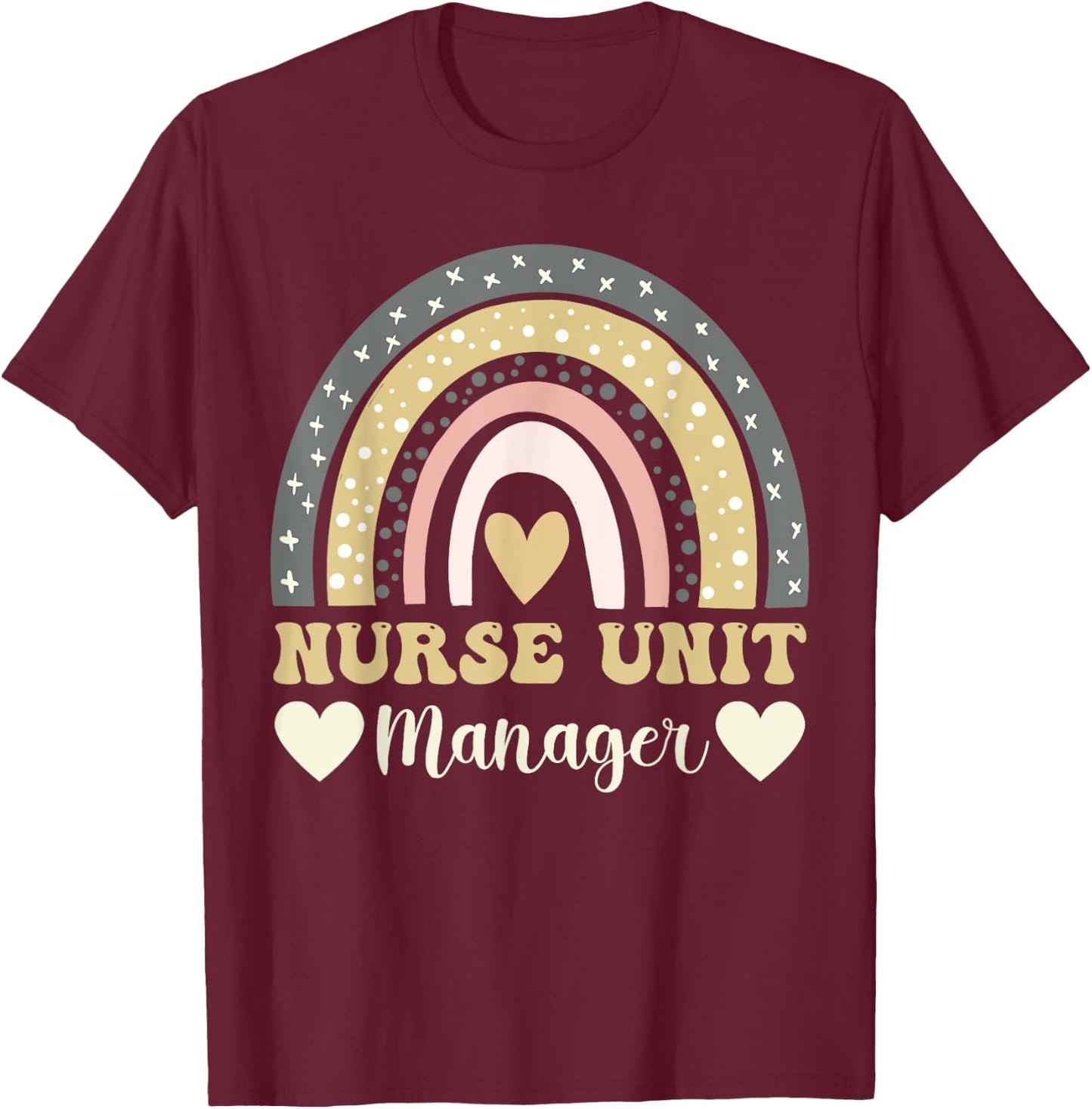 Cute Nurse Unit Manager Women Rainbow Nursing Unit Manager T-Shirt - T-Shirt | Maroon