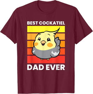 Cockatiel Papa Best Cockatiel Dad Ever Love Cockatiels T-Shirt - T-Shirt | Maroon