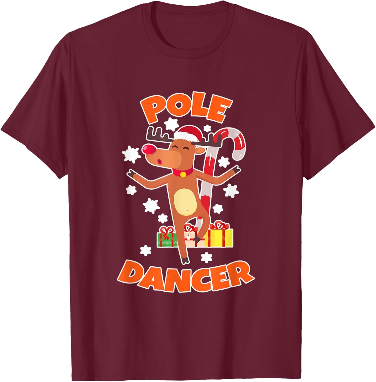 Reindeer I Pole Dancer I Dancing Dancer Funny Christmas T-Shirt - T-Shirt | Maroon
