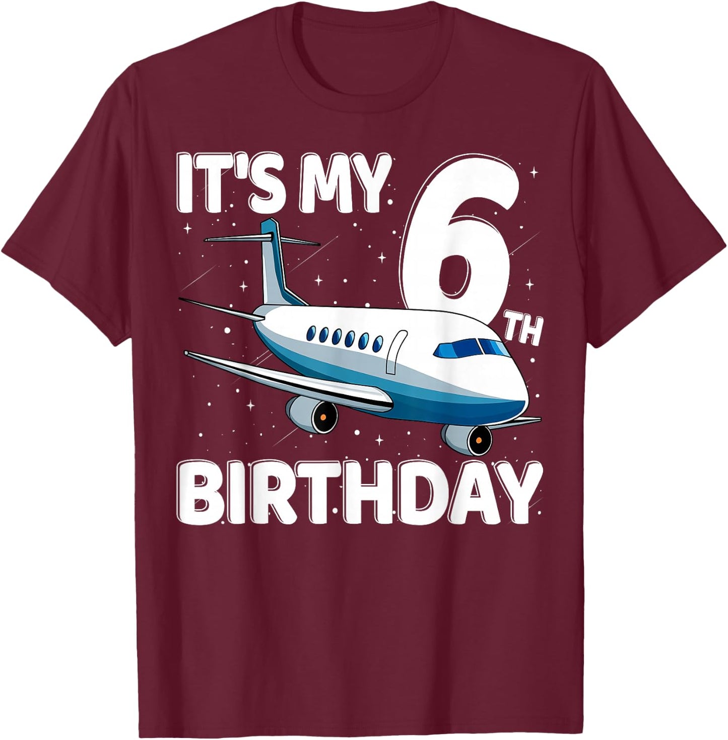 It's My 6th Birthday Airplane 6 year old Birthday Boy Girl T-Shirt - T-Shirt | Maroon