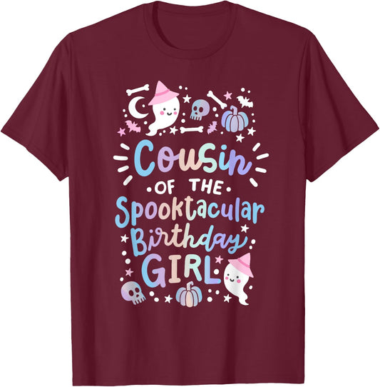 Cousin of the Spooktacular Birthday Girl Halloween Family T-Shirt - T-Shirt | Maroon