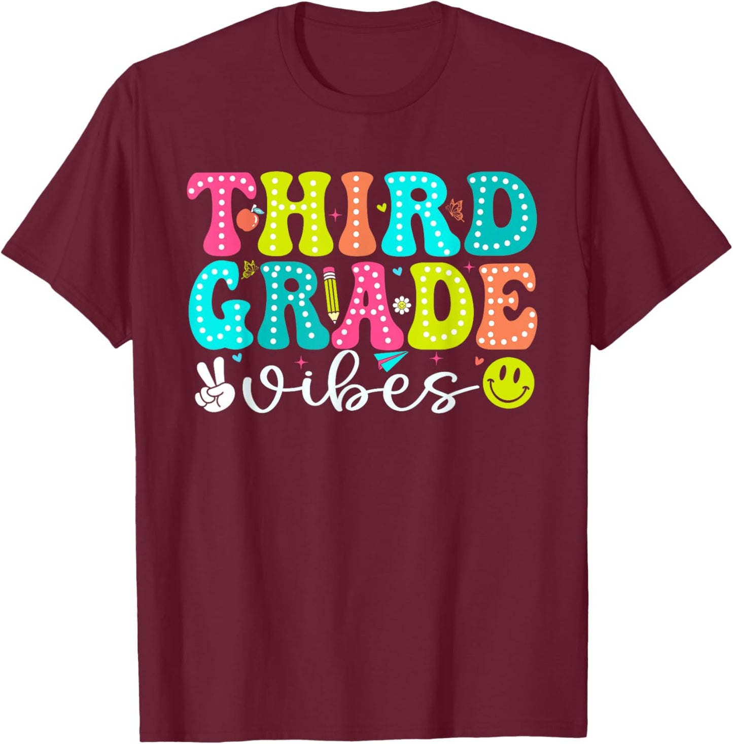 Third Grade Vibes Shirt 3rd Grade Teacher 1st Day of School T-Shirt - T-Shirt | Maroon