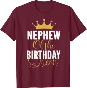 Nephew Of The Birthday Queen Women Bday Party Gift T-Shirt - T-Shirt | Maroon