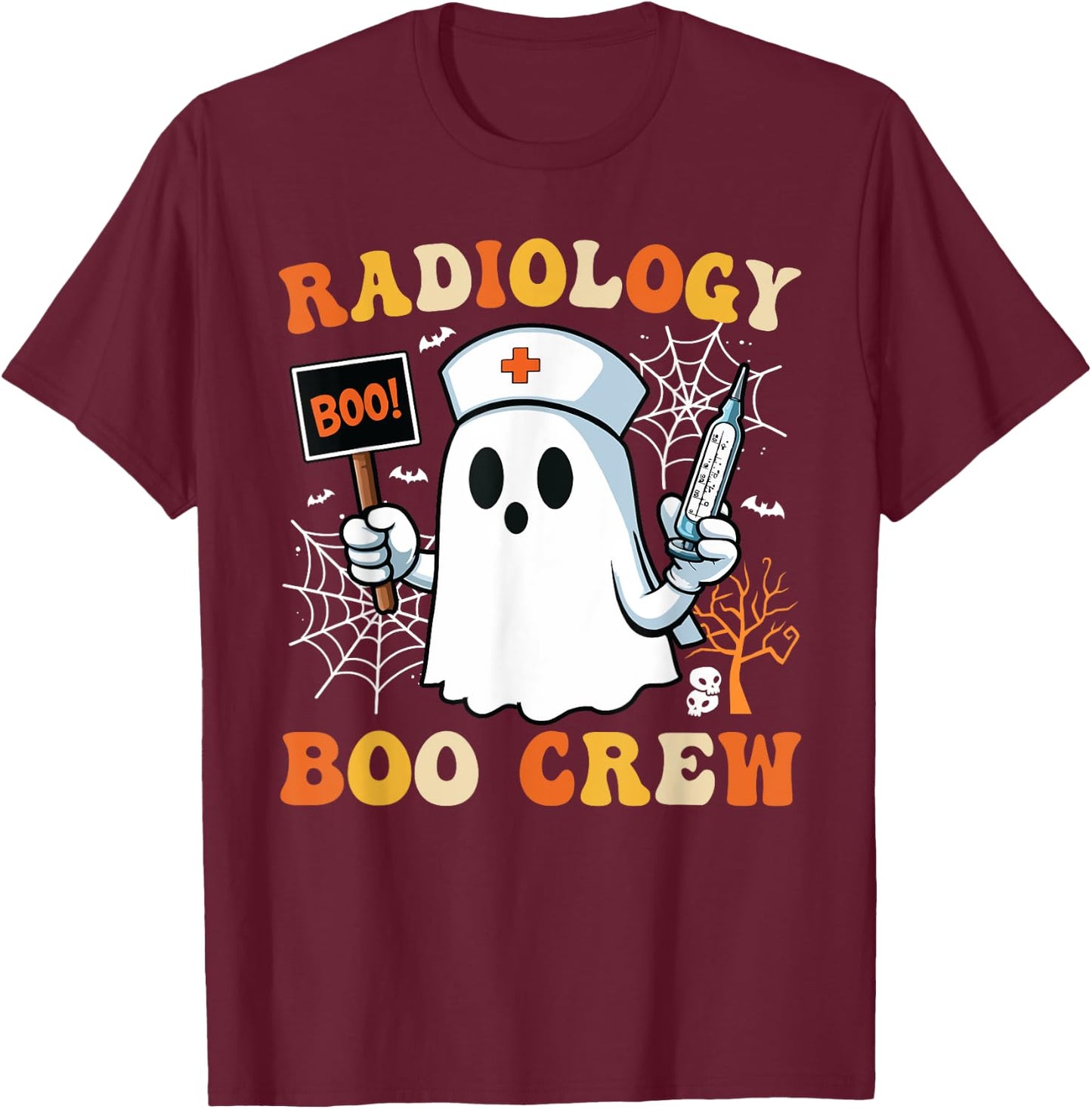 Radiology Boo Crew Funny Spooky Nurse Halloween Costume T-Shirt - T-Shirt | Maroon