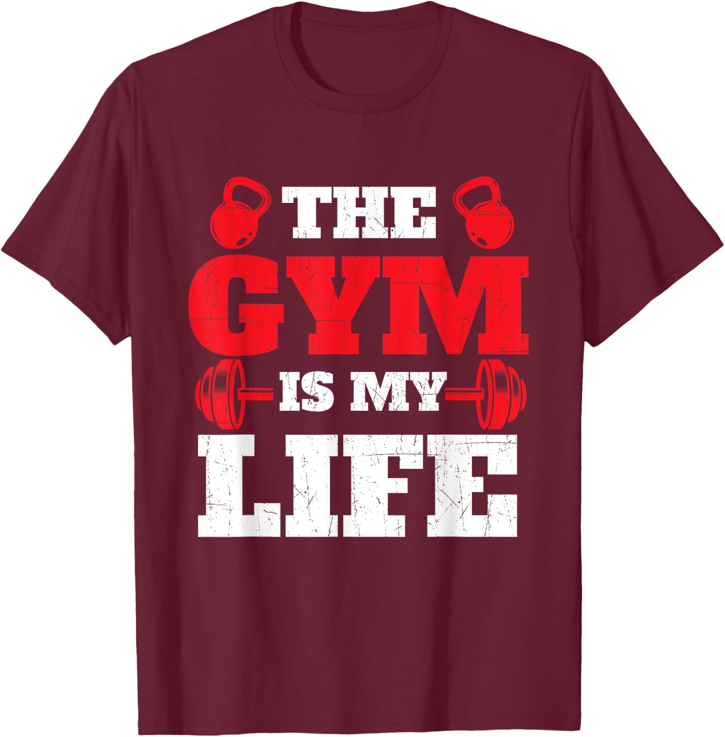 The Gym Is My Life - Workout Gym Weightlifting Bodybuilding T-Shirt - T-Shirt | Maroon