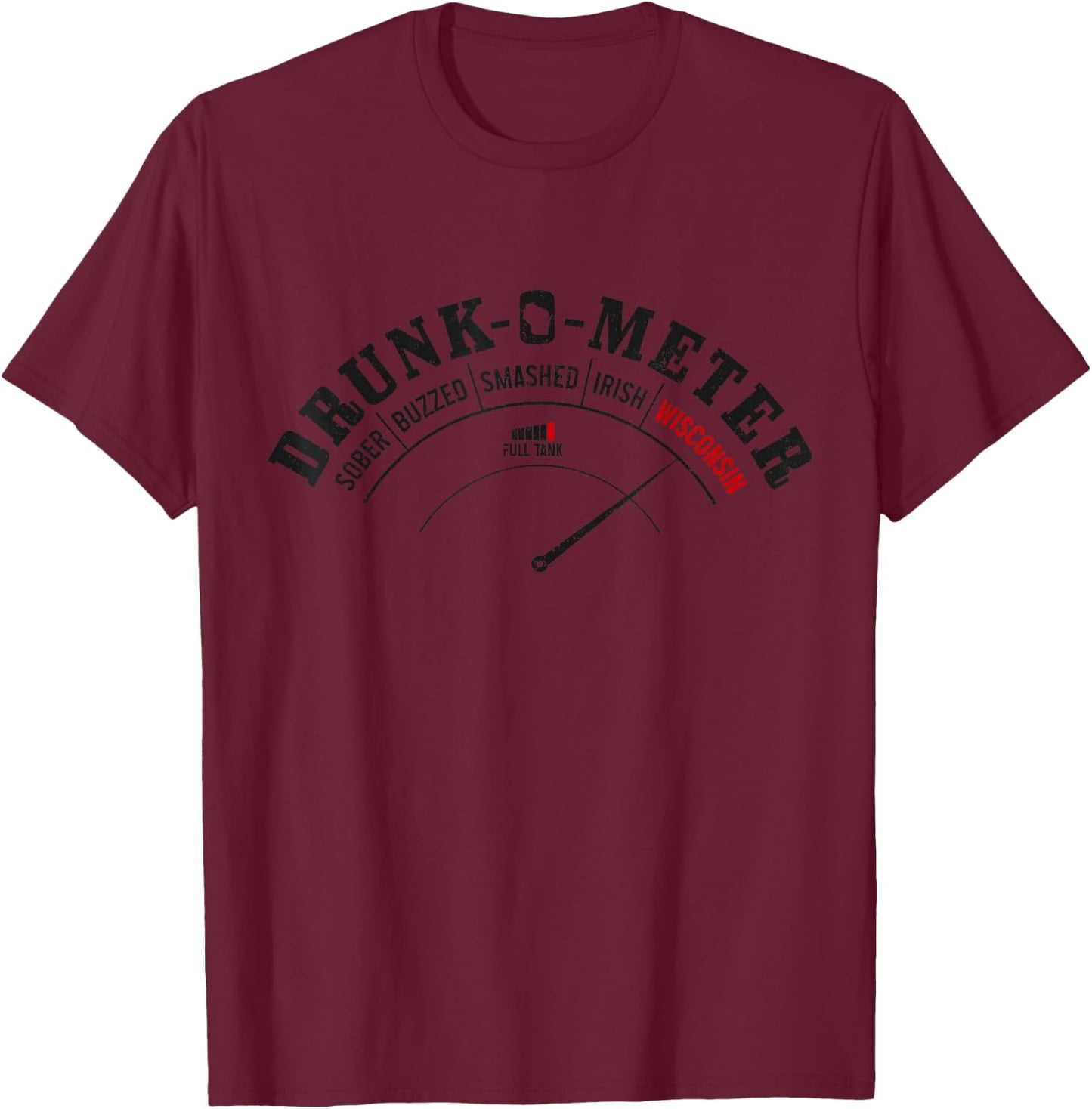 Wisconsin Drunk-O-Meter Funny Drinking Party Pride T-Shirt - T-Shirt | Maroon
