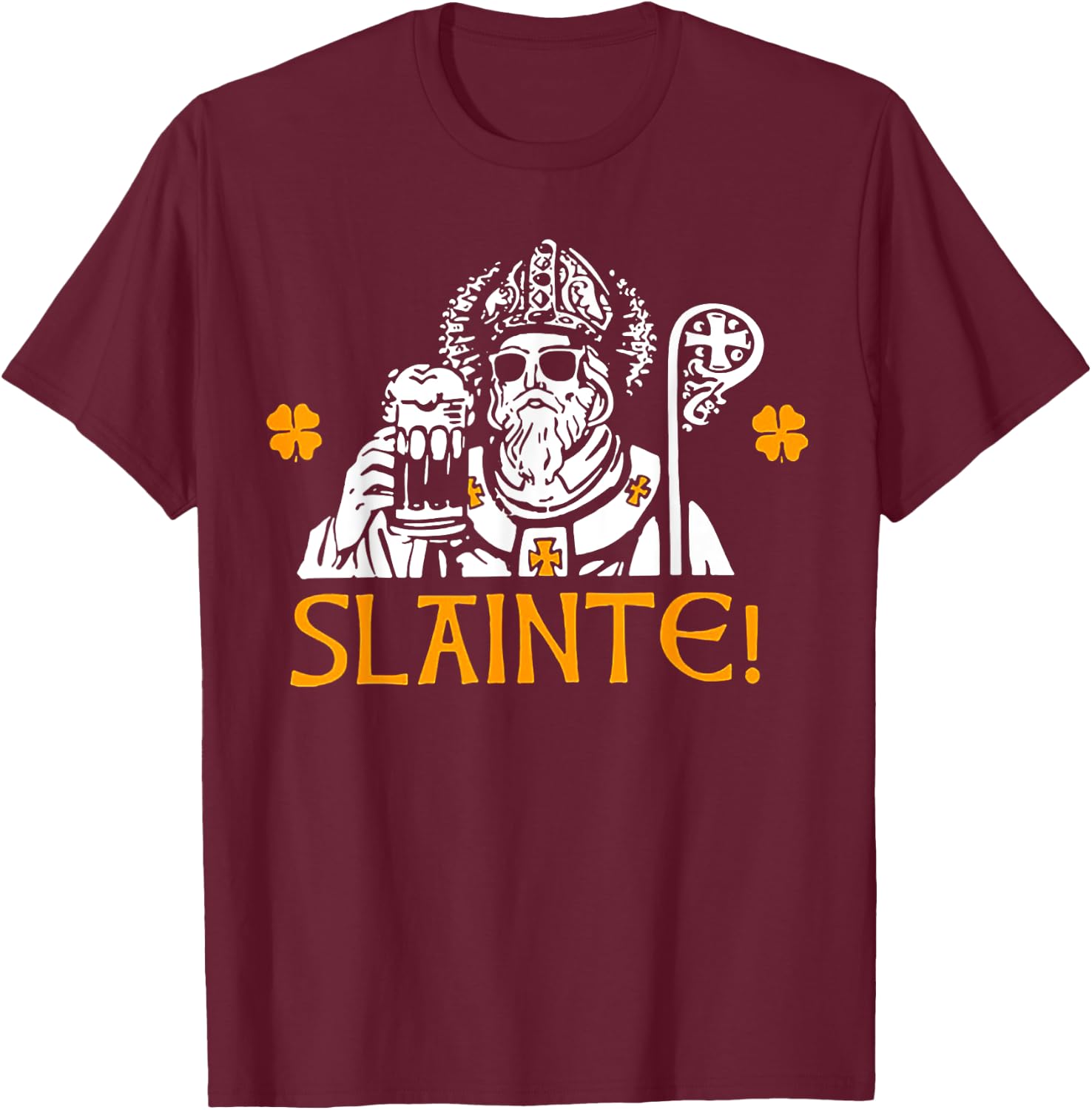 Slainte Irish Gaelic Cheers St. Patrick's Day T-Shirt - T-Shirt | Maroon