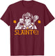 Slainte Irish Gaelic Cheers St. Patrick's Day T-Shirt - T-Shirt | Maroon
