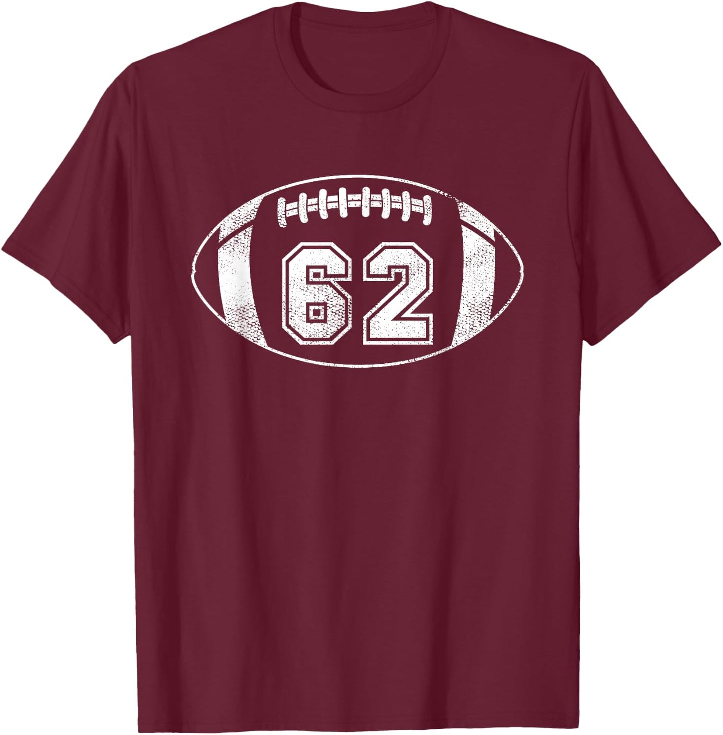 Football Player #62 Football Mom Dad Jersey 62 Varsity Team T-Shirt - T-Shirt | Maroon