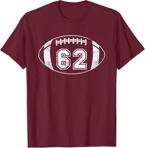 Football Player #62 Football Mom Dad Jersey 62 Varsity Team T-Shirt - T-Shirt | Maroon