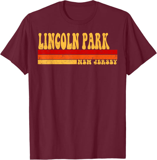 LINCOLN PARK New Jersey City Vintage Roots Retro 70s 80s T-Shirt - T-Shirt | Maroon
