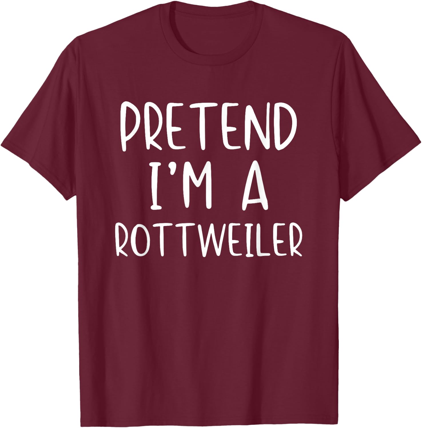 Pretend I'm A Rottweiler Dog Costume Halloween Simple Kid T-Shirt - T-Shirt | Maroon