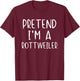 Pretend I'm A Rottweiler Dog Costume Halloween Simple Kid T-Shirt - T-Shirt | Maroon