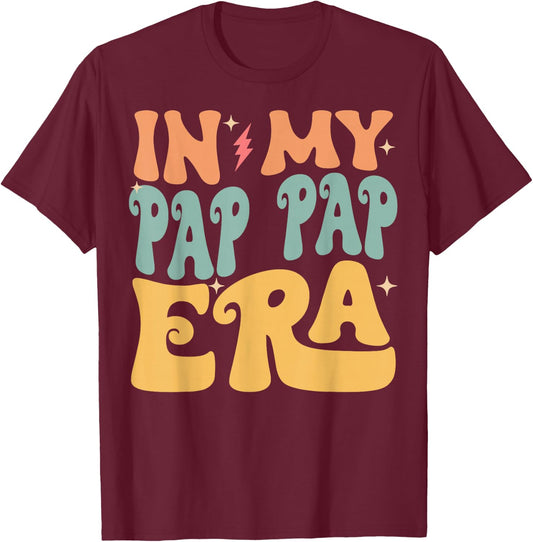 In My PAP PAP Era Groovy Funny Grandpa Father's Day T-Shirt - T-Shirt | Maroon